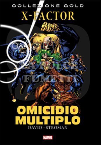MARVEL GOLD - X-FACTOR #     1: OMICIDIO MULTIPLO